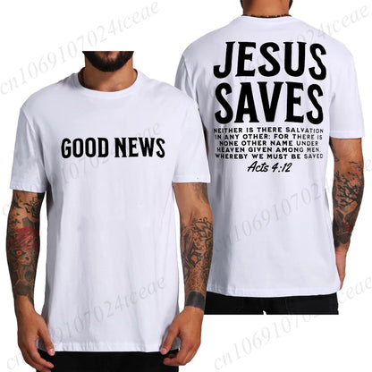 Good News Jesus Saves T Shirt